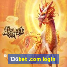 136bet .com login